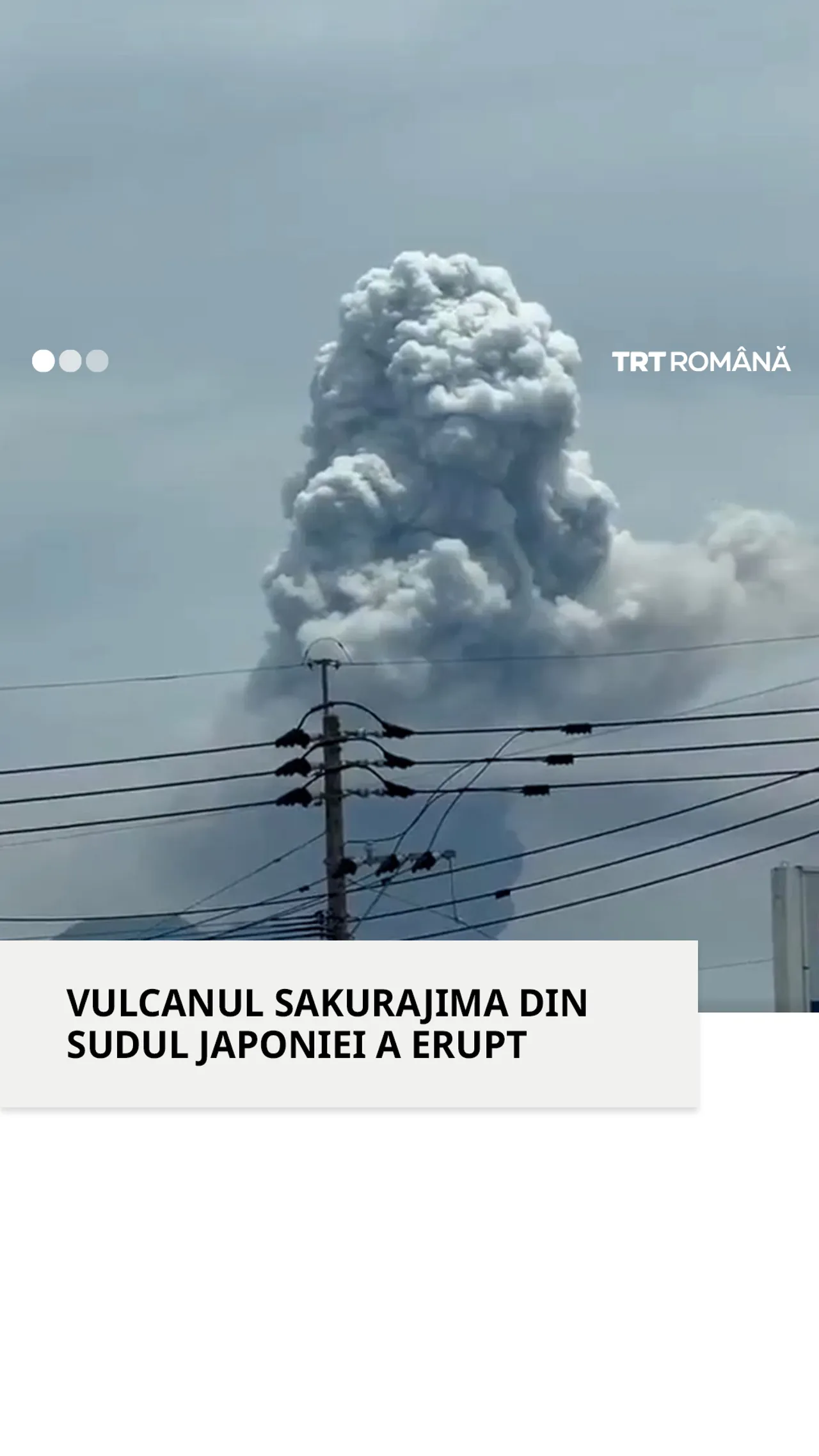 Activitatea vulcanului Sakurajima a acoperit cerul cu un nor de cenușă